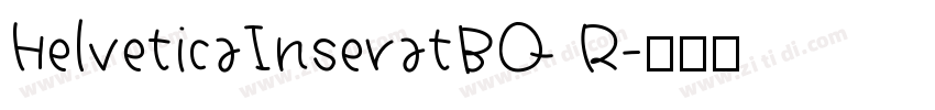 HelveticaInseratBQ R字体转换
